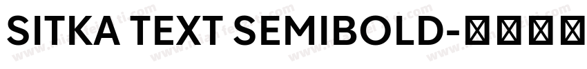 SITKA TEXT SEMIBOLD字体转换